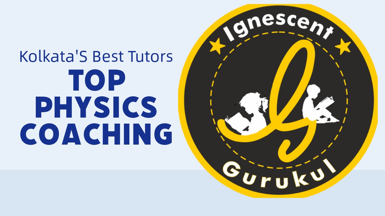 top physics coaching in kolkata